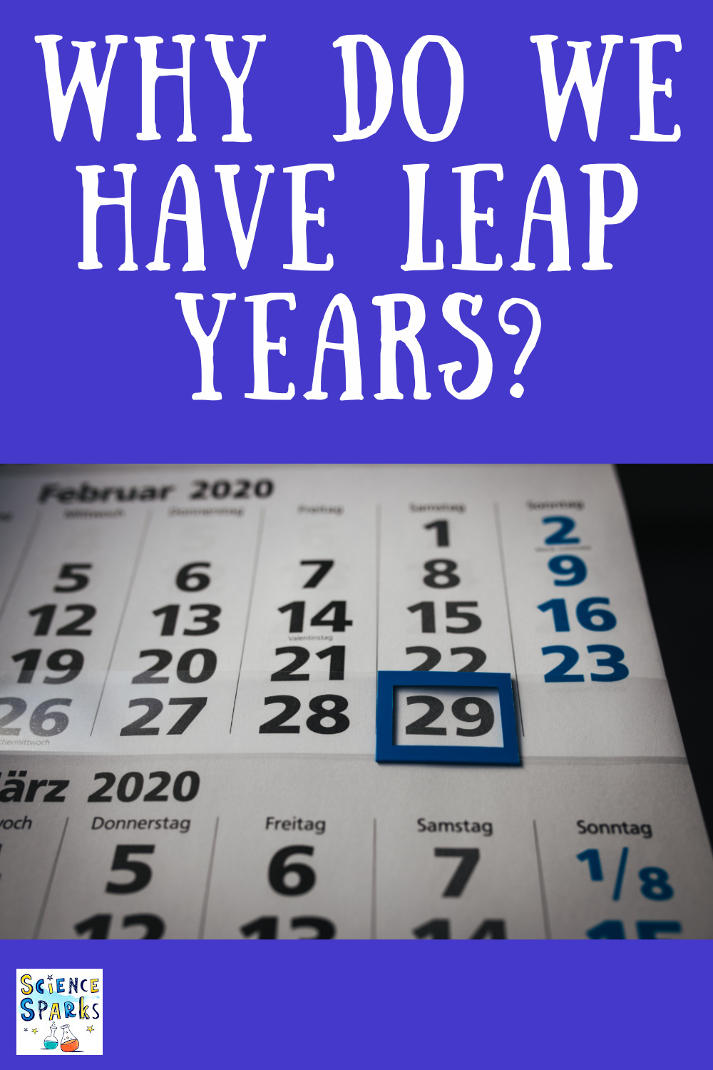  Why Do We Have Leap Years 